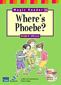 Magic Reader 56 Wheres Phoebe? (Paperback + CD 1장)