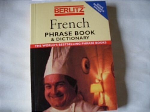 Berlitz French Phrase Book & Dictionary (Berlitz Phrasebooks) (Mass Market Paperback, 2nd Rev)