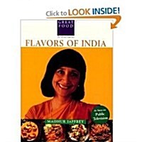 Madhur Jaffreys Flavors Of India: Classics and New Discoveries (Hardcover, 1)