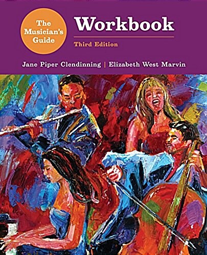 The Musicians Guide to Theory and Analysis Workbook (Paperback, 3)