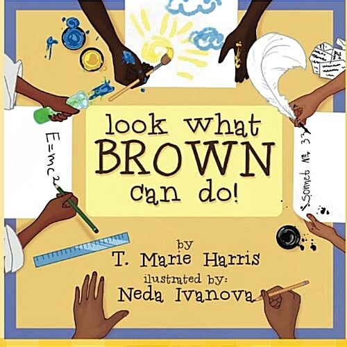 Look What Brown Can Do! (Paperback)