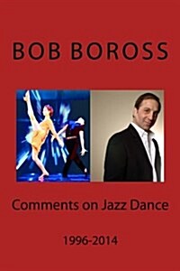 Comments on Jazz Dance, 1996-2014 (Paperback)
