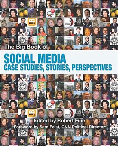 The Big Book of Social Media: Case Studies, Stories, Perspectives (Paperback)