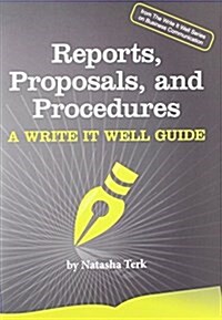 Reports, Proposals, and Procedures (Paperback)