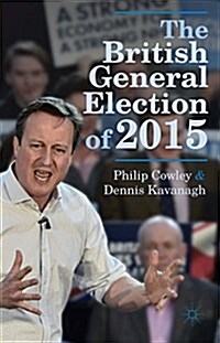 The British General Election of 2015 (Hardcover)