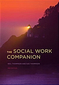 The Social Work Companion (Paperback, 2nd ed. 2015)