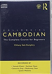 Colloquial Cambodian : The Complete Course for Beginners (New Edition) (CD-Audio, 2 New edition)