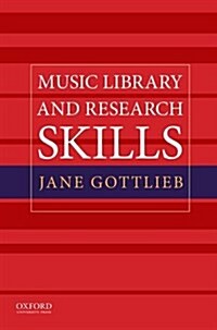 Music Library and Research Skills (Paperback)