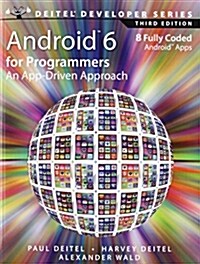 Android 6 for Programmers: An App-Driven Approach (Paperback, 3)