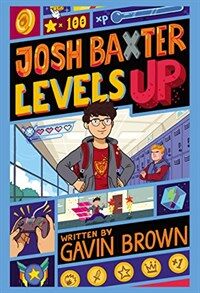 Josh Baxter Levels Up (Hardcover)