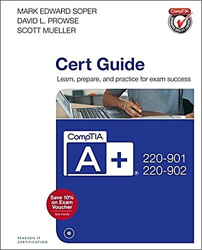 Comptia A+ 220-901 and 220-902 Cert Guide (Hardcover, 4)