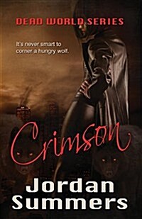 Dead World 3: Crimson (Paperback)