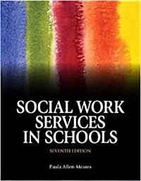 Social Work Services in Schools (Paperback, 7)