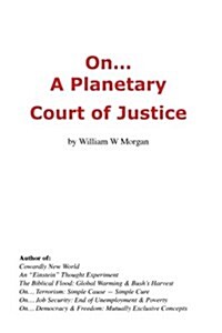 On... a Planetary Court of Justice (Paperback)