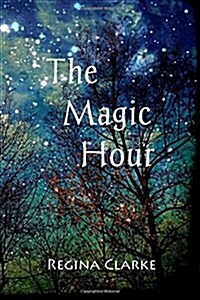 The Magic Hour (Paperback)