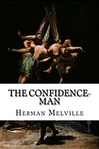 The Confidence-Man: His Masquerade (Paperback)
