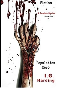 Fiction: Population Zero [Fiction Books] (Paperback)