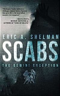 Scabs: The Gemini Exception (Paperback)
