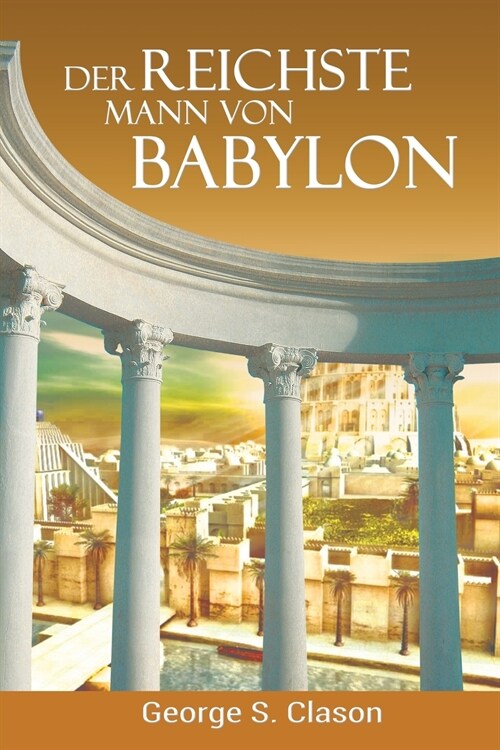 Der Reichste Mann Von Babylon (Paperback)