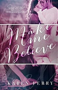 Make Me Believe (Paperback)