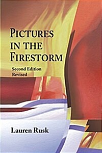 Pictures in the Firestorm, Second Edition (Paperback)
