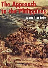 The Approach to the Philippines (Paperback)