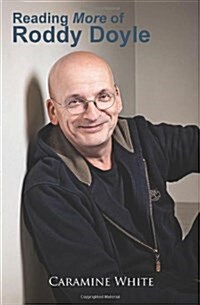 Reading More of Roddy Doyle (Paperback)