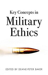 Key Concepts in Military Ethics (Paperback)