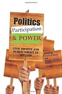 Politics, Participation and Power (Paperback)