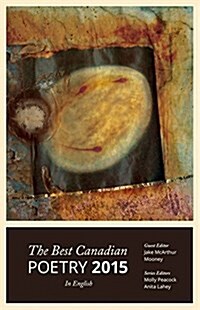 The Best Canadian Poetry in English 2015 (Paperback)