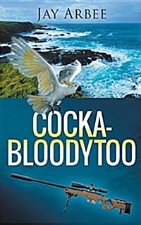 Cockabloodytoo (Paperback)
