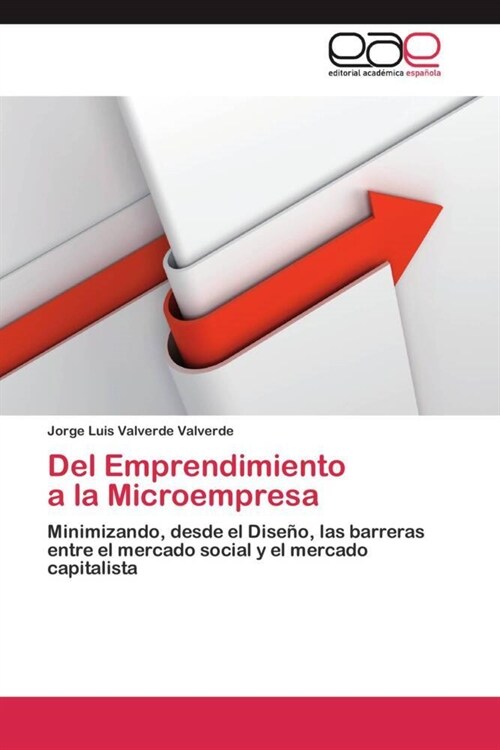 del Emprendimiento a la Microempresa (Paperback)