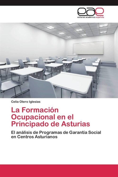 La Formaci? Ocupacional en el Principado de Asturias (Paperback)