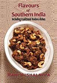 Flavours of Southern India (Paperback)