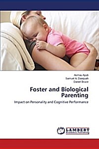 Foster and Biological Parenting (Paperback)