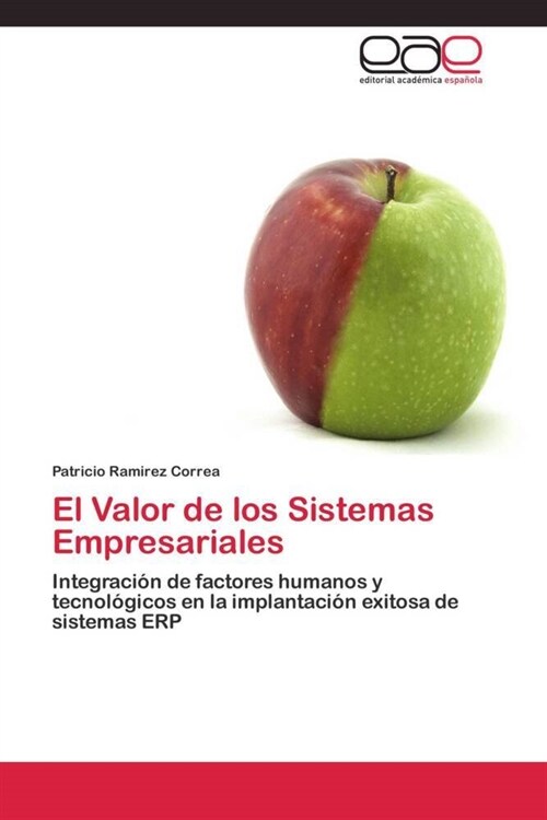 El Valor de Los Sistemas Empresariales (Paperback)