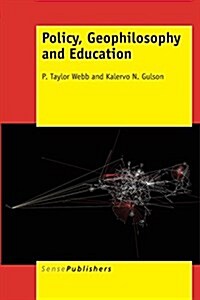 Policy, Geophilosophy and Education (Hardcover)