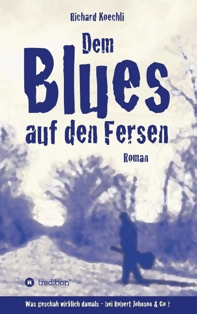 Dem Blues Auf Den Fersen (Paperback)