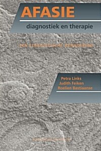 Afasie, Diagnostiek En Therapie: Een Lingu?tische Benadering (Paperback, 2004)