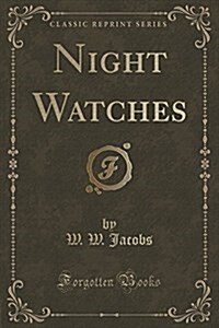 Night Watches (Classic Reprint) (Paperback)