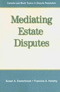 Mediating Estate Disputes (Paperback)