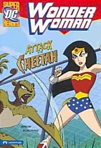 Wonder Woman: Attack of the Cheetah (Paperback)