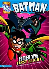 Batman: Robins First Flight (Paperback)