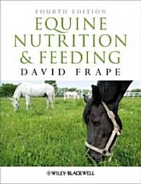 Equine Nutrition Feeding 4e (Paperback, 4)