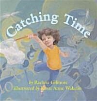 Catching Time (Hardcover)