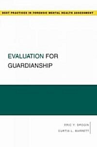 Evaluation for Guardianship (Paperback)