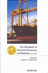 The Handbook of Maritime Economics and Business (Hardcover, 2 ed)