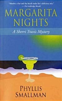 Margarita Nights: A Sherri Travis Mystery (Paperback)