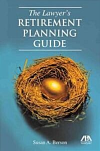 The Lawyers Retirement Planning Guide (Paperback)