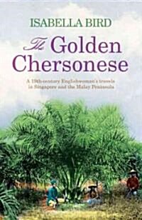 The Golden Chersonese (Paperback)